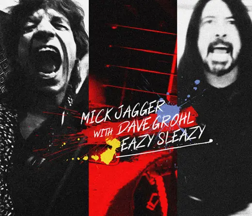 Mick Jagger y Dave Grohl se juntaron para hacer Eazy Sleazy, un himno optimista post pandemia
